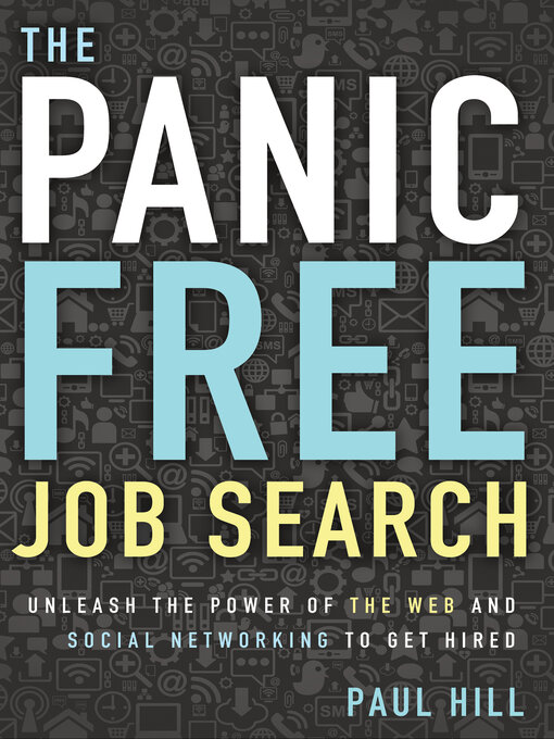 Title details for The Panic Free Job Search by Paul Hill - Available
